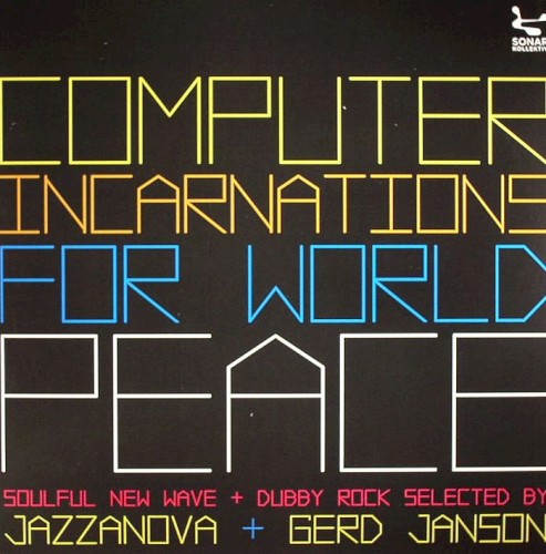 Computer Incarnations for World Peace: Soulful New Wave and Dubby Rock