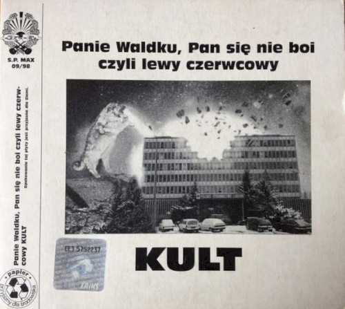 Panie Waldku, pan się nie boi czyli lewy czerwcowy