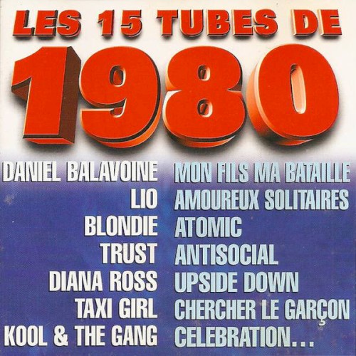 Les 15 Tubes de 1980