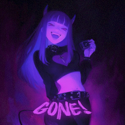 GONE!