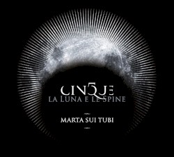 Cinque: La luna e le spine