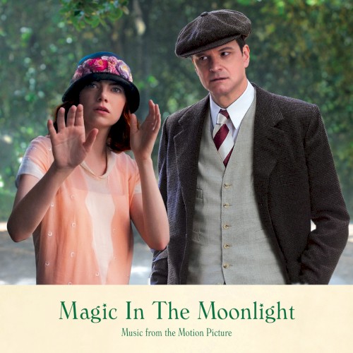 Magic in the Moonlight: Music From the Motion Picture