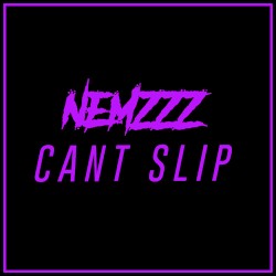 Can’t Slip
