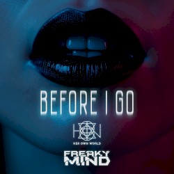 Before I Go