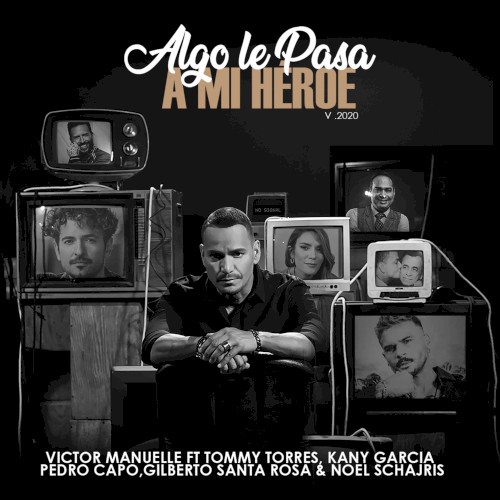 Algo le pasa a mi héroe 2020 (Un regalo a papá)