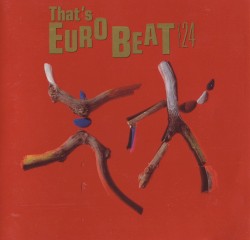 That’s Eurobeat, Vol. 24