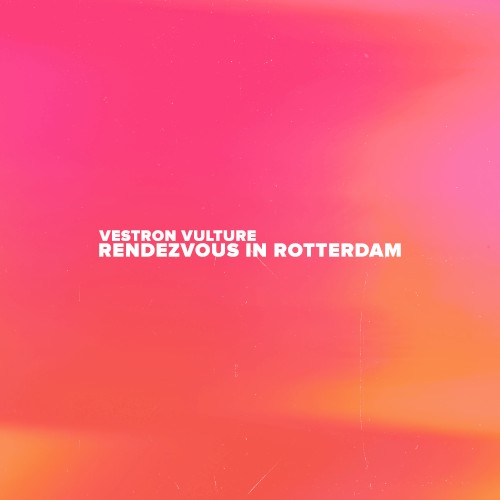 Rendezvous in Rotterdam