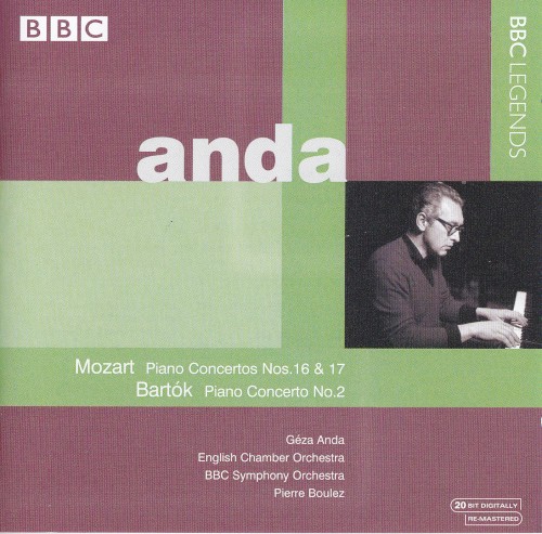 Mozart: Piano Concerto Nos. 16 & 17 / Bartók: Piano Concerto No. 2