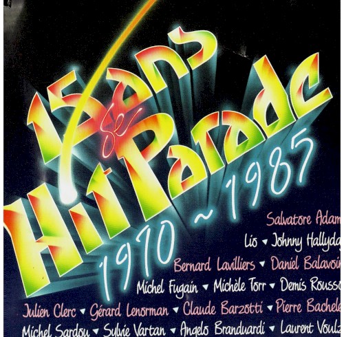 15 ans de Hit Parade 1970-1985