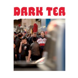 Dark Tea