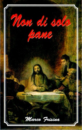Non di solo pane