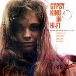 Gypsy King in Hi‐Fi