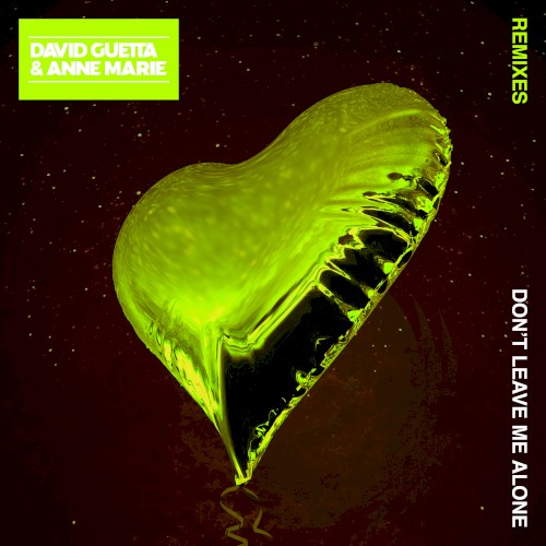 Don’t Leave Me Alone (Remixes)