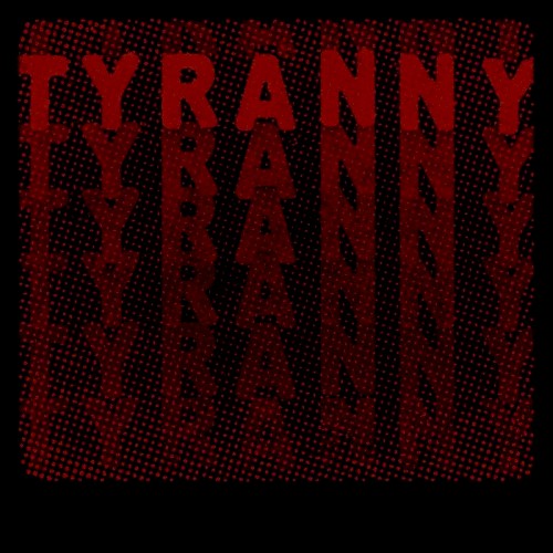 Tyranny