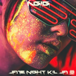 Late Night Killa