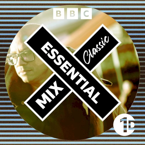 1995-07-16: BBC Radio 1 Essential Mix