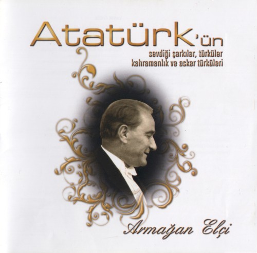 Atatürk'ün Sevdiği Şarkılar, Türküler / Kahramanlık ve Asker Türküleri