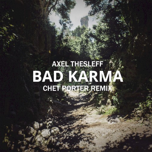 Bad Karma (Chet Porter remix)