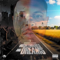 Nightmares and Dreams