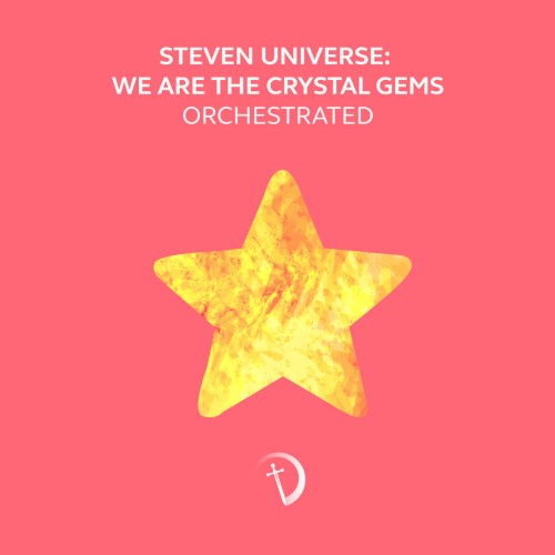 We Are the Crystal Gems (Orchestrated)
