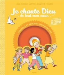 Je chante Dieu de tout mon coeur