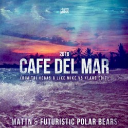Cafe del Mar 2016 (Dimitri Vegas & Like Mike vs Klaas mix)