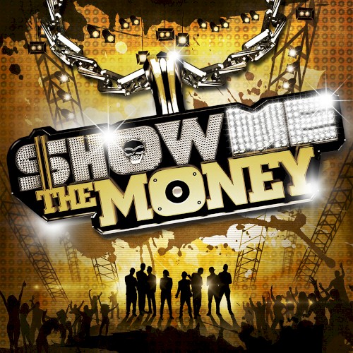 Show Me the Money