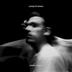 Society of Mirrors