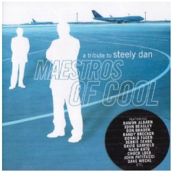 Maestros of Cool: Tribute to Steely Dan