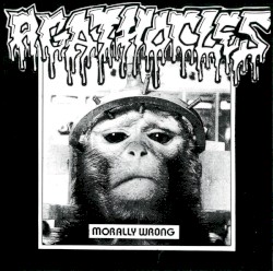 Morally Wrong / Grind 'Till Deafness