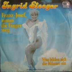Franz-Josef, nimm die Finger weg / Was bilden sich die Männer ein