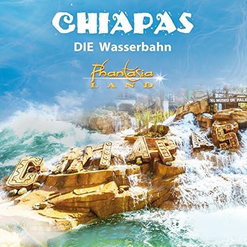 Chiapas die Wasserbahn der Soundtrack