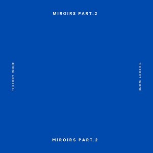 miroirs Pt.2
