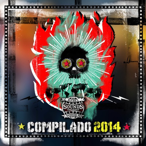 Rebel Sounds Compilado 2014