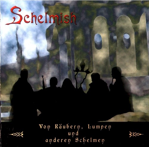Von Räubern, Lumpen und anderen Schelmen