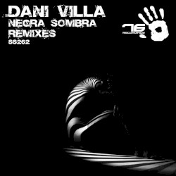 Negra Sombra Remixes
