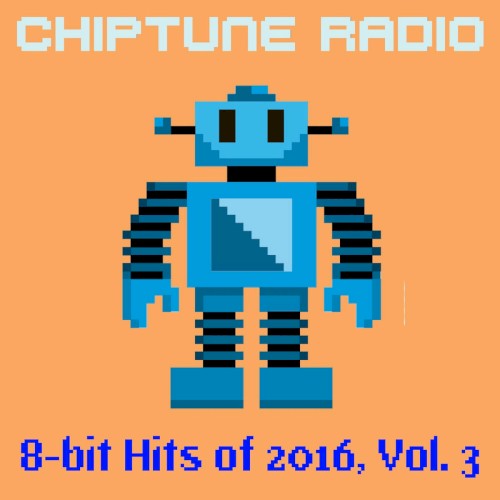 8-bit Hits of 2016, Vol. 3