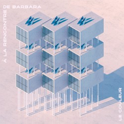 À la rencontre de Barbara (radio edit)