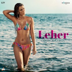 Leher (From “Cocktail 2”)