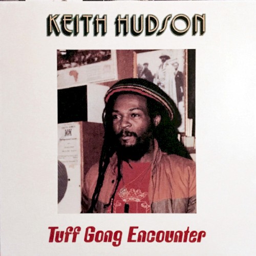 Tuff Gong Encounter