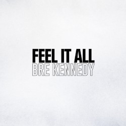 Feel It All