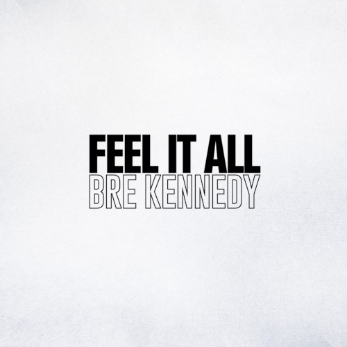 Feel It All