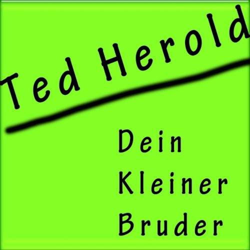 Dein kleiner Bruder