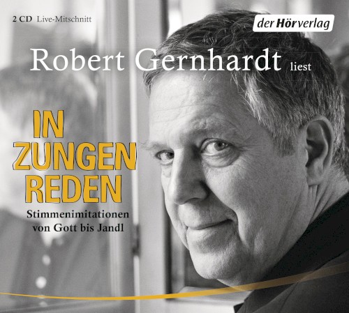 In Zungen reden: Stimmenimitationen von Gott bis Jandl