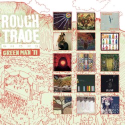 Rough Trade Shops: Green Man ’11