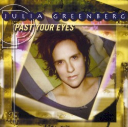 Past Your Eyes