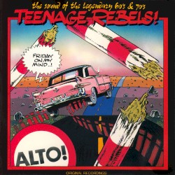 Teenage Rebels! - Friday on My Mind