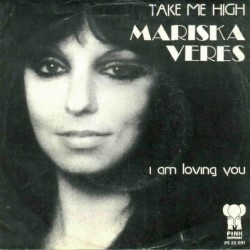 Take Me High / I Am Loving You