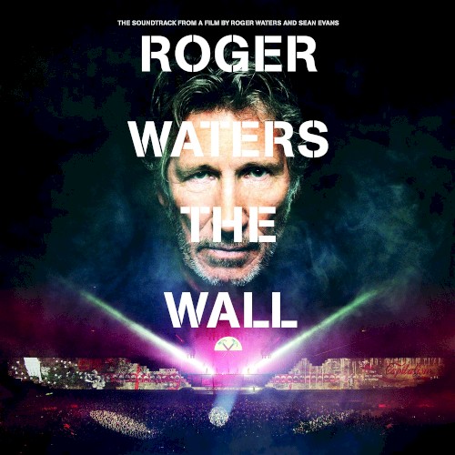 Roger Waters: The Wall