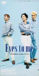 Eyes to me